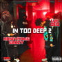 In Too Deep 2 (Explicit)