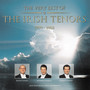 The Very Best Of The Irish Tenors 1999-2002