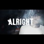 Alright (feat. BandzOnNik & 4K Vizion) [Explicit]