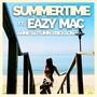 Summertime (feat. Eazy Mac)