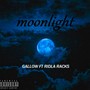 MOONLIGHT (feat. Ridla Racks) [Explicit]