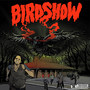 Birdshow