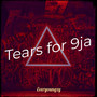 Tears for 9ja