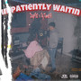 Impatiently Waitin (Explicit)