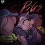 Pigs (feat. Killo.G ) [Explicit]