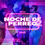 Noche de perreo 2 (feat. Torrasi) [Remix]