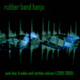 Junk DNA: B-Sides and Rarities, Vol. 1 (2001-2005) (Explicit)