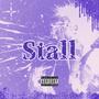 Stall (Explicit)