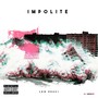 Impolite (Explicit)