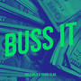 Buss It (Explicit)