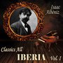 Isaac Albéniz: Classic All. Iberia (Volumen I)