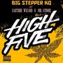 HIGH FIVE (feat. MR. ATOMIC & EASTSIDE WIZARD) [Explicit]