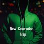 New Trap Generation