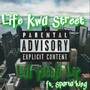 Life Kwa Street (Explicit)