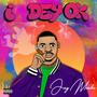 I dey ok (Explicit)