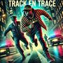 Track en Trace (feat. Muis) [Explicit]