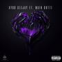 Purple Hearts (feat. Main Gotti) [Explicit]