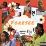 Foresee (Explicit)