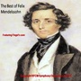 The Best of Felix Mendelssohn (Limited Edition)