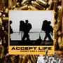 Accept Life (Remix)