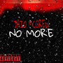 No More (Explicit)