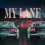 My Lane (Explicit)