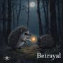 Betrayal (Explicit)