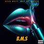 B.M.S (feat. Mac 91 & Dotpo)