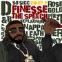 Finesse The Speech (Explicit)