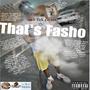 That's Fasho (Explicit)