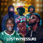 Lost in Pressure Afrobeat (Mix) [Explicit]