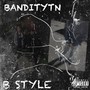 B Style (Explicit)