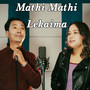 Mathi Mathi Lekaima