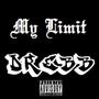 My Limit (Explicit)