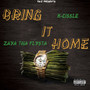 Bring It Home (Explicit)