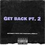 Get Back, Pt. 2 (feat. DDotty EBK, Baabyaape & Prince CJ) [Explicit]