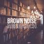 Brown Noise Research