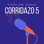 Corridazo 5 (Version Acústica)