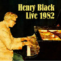 Henry Black Live 1982