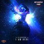 I Am Here (Explicit)