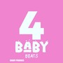 4 Baby Beats (Remix)