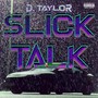 Slick Talk (Explicit)