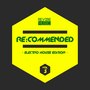 Re:Commended - Electro House Edition, Vol. 3