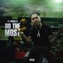Do The Most (Clean Version) [Explicit]