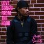 Love Songs From The Hood (Explicit)