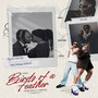 BIRDS OF A FEATHER (B.O.A.F) [Explicit]