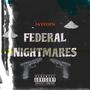 Federal Nightmares (Explicit)