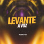 Levante a Voz