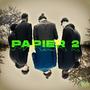 Papier 2 (feat. Rnboi, Billy Kay, Støne & Dyjor) [Explicit]