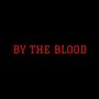 By The Blood